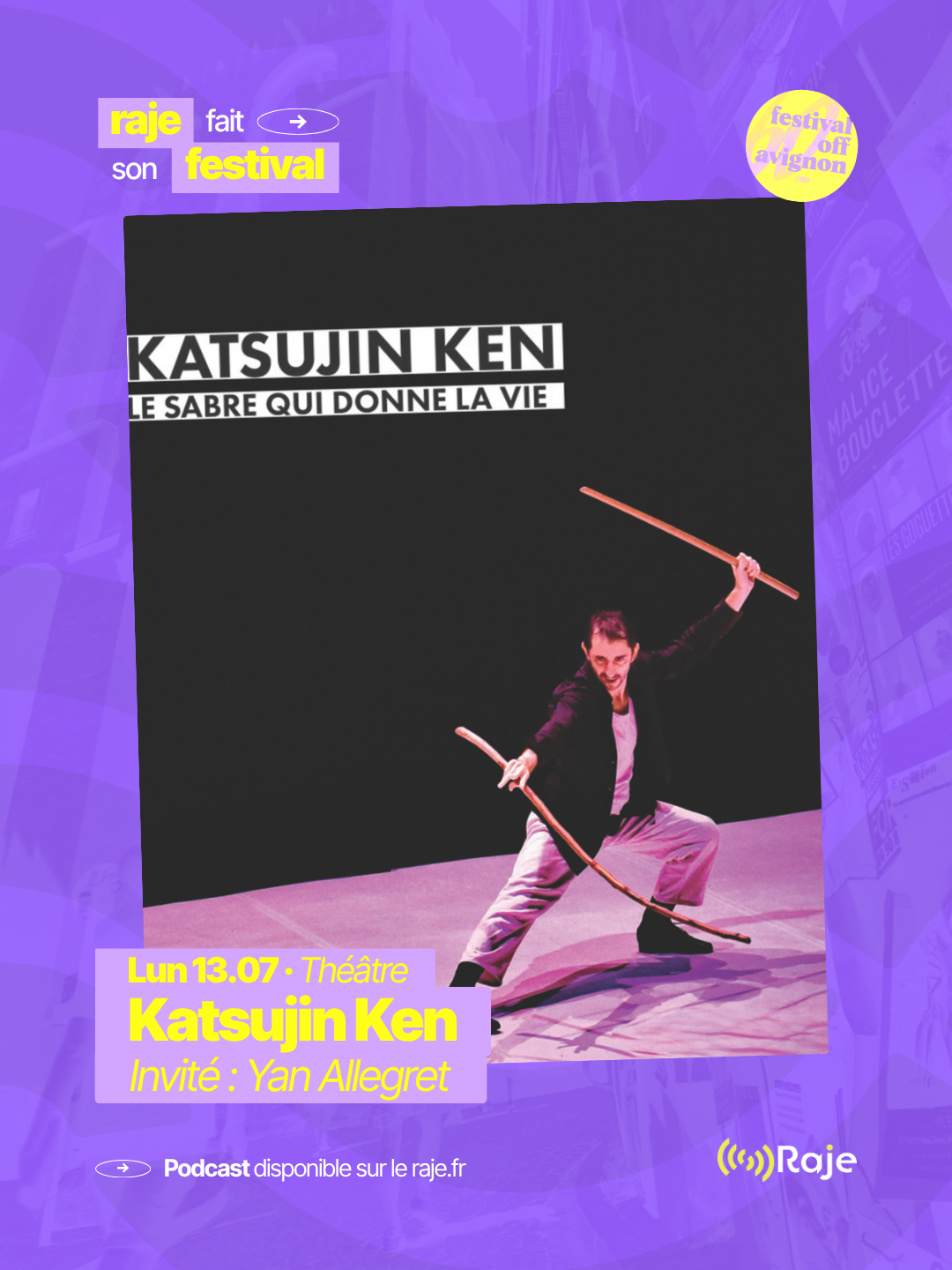 RAJE fait son festival - « Katsujin Ken » - 13.07.2026
